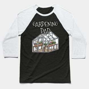 Gardening Dad Father's Day Baseball T-Shirt